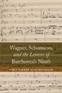 Wagner, Schumann, And The Lessons Of Beethoven'S Ninth - Preview