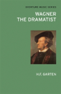 Wagner The Dramatist - Preview
