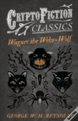 Capa do artigo Wagner The Wehr-Wolf (Cryptofiction Classics)