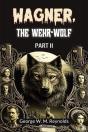 Wagner, The Wehr-Wolf Part Ii (Edition2024) - Preview