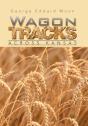 Wagon Tracks: Across Kansas - Preview