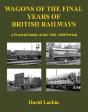 Wagons Of The Final Years Of British Railways: - Preview