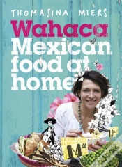 Capa do artigo Wahaca - Mexican Food At Home