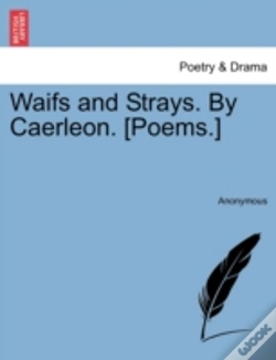 Capa do artigo Waifs And Strays. By Caerleon. (Poems.)
