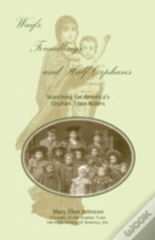 Waifs, Foundlings, And Half-Orphans: Sea
