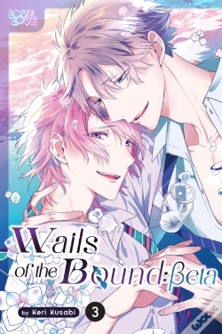 Capa do artigo Wails Of The Bound: Beta, Volume 3