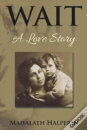 Wait: A Love Story