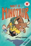 Wait A Minotaur