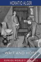 Wait And Hope (Esprios Classics)