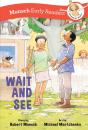 Wait And See Early Reader - Preview