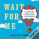 Wait For Me
