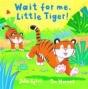 Wait For Me, Little Tiger! - Preview