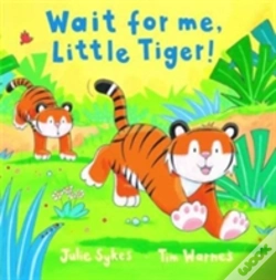 Capa do artigo Wait For Me, Little Tiger!