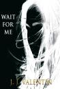 Wait For Me - Preview