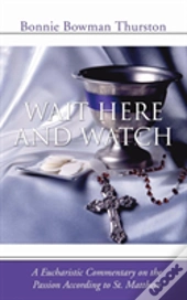Wait Here And Watch