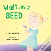 Capa do artigo Wait Like A Seed