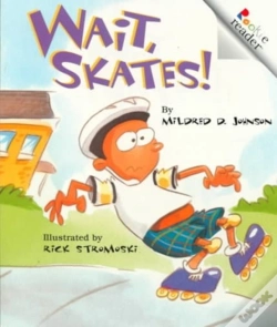 Capa do artigo Wait, Skates! (Revised Edition) (A Rookie Reader)