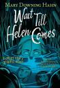 Wait Till Helen Comes - Preview