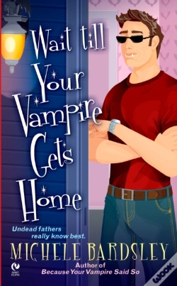 Capa do artigo Wait Till Your Vampire Gets Home