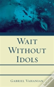 Capa do artigo Wait Without Idols