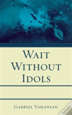Capa do artigo Wait Without Idols
