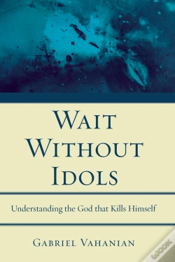 Capa do artigo Wait Without Idols