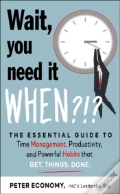 Capa do artigo Wait, You Need It When?!?