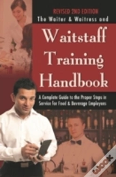 Waiter & Waitress Wait Staff Training Handbook