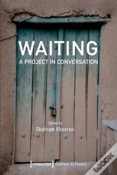 Waiting Â€“ A Project In Conversation