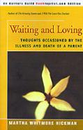 Waiting And Loving