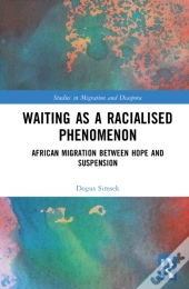 Waiting As A Racialised Phenomenon