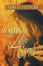 Waiting For A Love Song - Preview