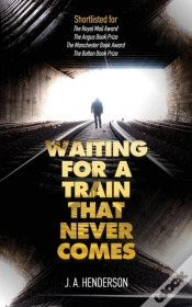 Capa do artigo Waiting For A Train That Never Comes