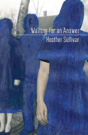 Waiting For An Answer - Preview