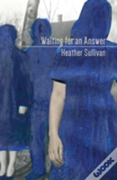 Waiting For An Answer