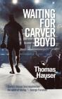 Waiting For Carver Boyd - Preview