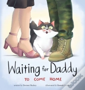 Waiting For Daddy To Come Home