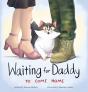 Waiting For Daddy To Come Home - Preview
