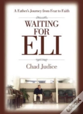 Waiting For Eli