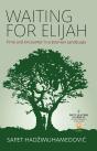 Waiting For Elijah - Preview