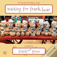 Waiting For Frank-Bear