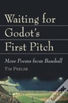 Waiting For Godot'S First Pitch