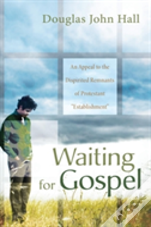 Waiting For Gospel