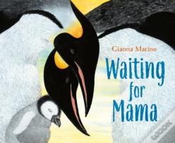 Waiting For Mama