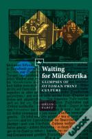 Waiting For Mteferrika
