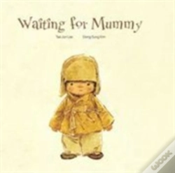 Capa do artigo Waiting For Mummy
