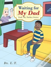 Waiting For My Dad