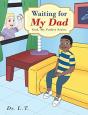 Waiting For My Dad - Preview