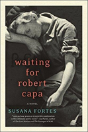 Waiting For Robert Capa - Preview