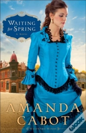 Capa do artigo Waiting For Spring (Westward Winds Book #2)